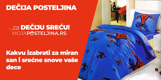 Dečija posteljina: Kakvu izabrati za miran san i srećne snove vaše dece - mojaposteljina.rs