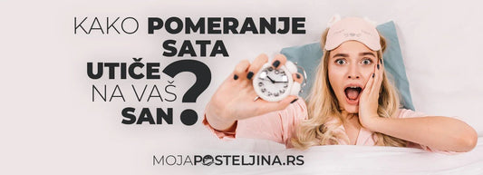 Kako pomeranje sata utiče na vaš san - mojaposteljina.rs